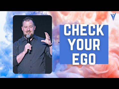 Check Your Ego | Pastor Ryan Kelly