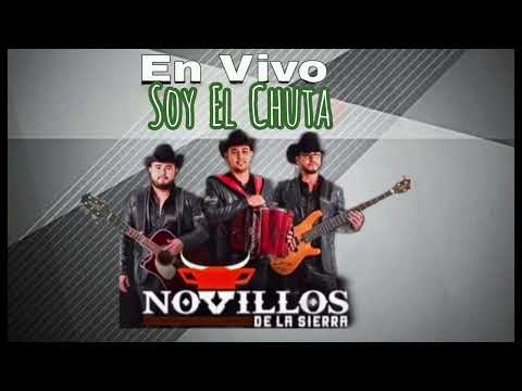 Soy El Chuta - Novillos De La Sierra