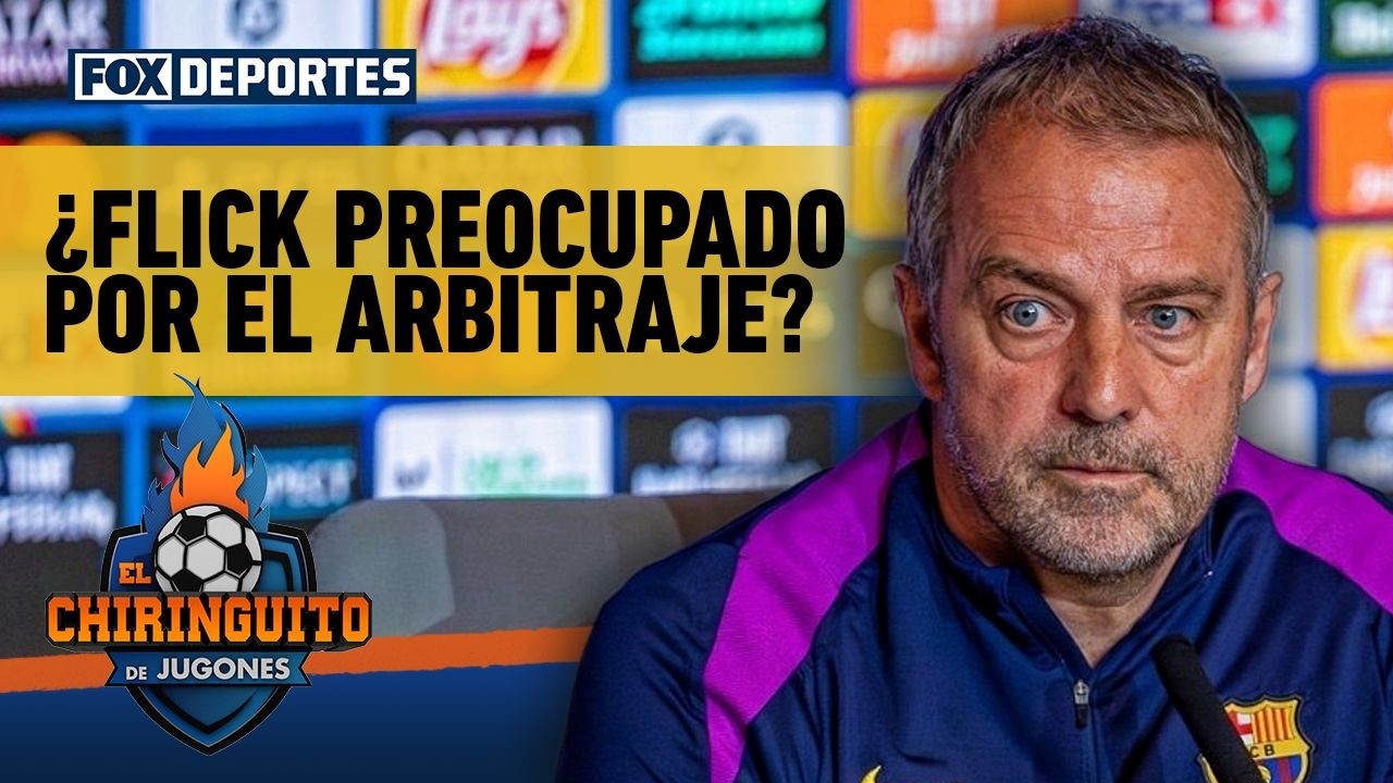 😳🧐 ATLÉTICO vs BARCELONA, ¿Hansi FLICK está preocupado por el ARBITRAJE? | El Chiringuito