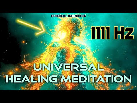 Reawaken Your Body’s Dormant Healing Powers & Self-Repair System | 1111Hz Universal Healing Portal