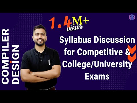 Lec 1 Compiler Design Syllabus Discussion for Competitive College University Exams
