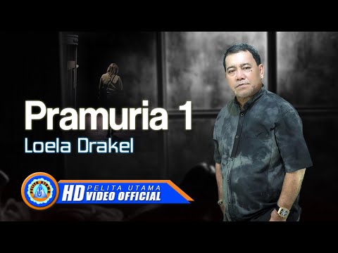Loela Drakel - PRAMURIA 1 | Karya Terbaru Loela Drakel 2022 (Official Music Video)