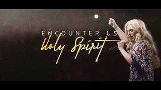 Breakthrough Song | Live from CAP 2016 | Encounter Us Holy Spirit
