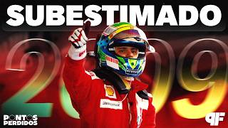 2009: O ANO MAIS SUBESTIMADO DE FELIPE MASSA - Pontos Perdidos #34 - Primeira Fila