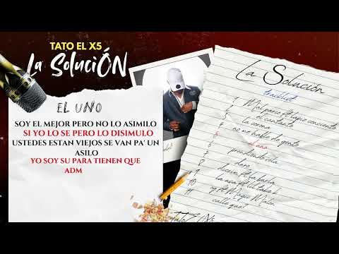 Tato el x5  - El uno - Video Lyrics #LASOLUCION