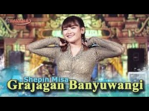 Shepin Misa   Grajakan Banyuwangi   ft Om SAVANA Blitar MP 4 #music