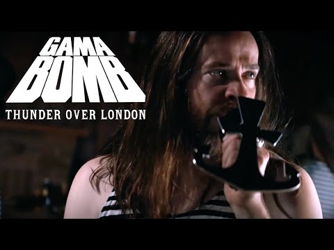 GAMA BOMB – THUNDER OVER LONDON (OFFICIAL VIDEO) online metal music video by GAMA BOMB