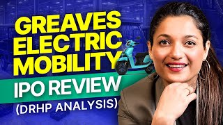 Greaves Electric IPO Review | Greaves Electric IPO DRHP Analysis