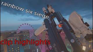 R6S kill highlights #07