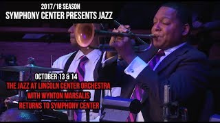 SHOW SHOUT OUT!!! Jazz at Lincoln Center Orchestra October 13 & 14 as part of 2017/2018 Symphony