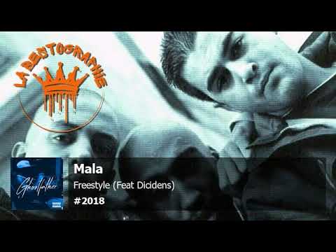 Mala - Freestyle (Feat Dicidens) (2018)
