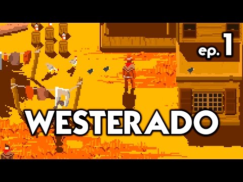 WESTERADO: DOUBLE BARRELED - PC WALKTHROUGH - ep. 1