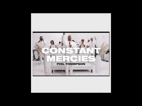Constant Mercies - Phil Thompson - instrumental