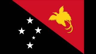 National Anthem of Papua New Guinea |  Singsing bilong Papua Niugini