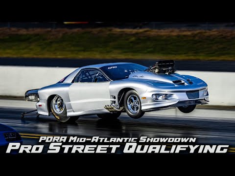 Pro Street Qualifying - PDRA Mid-Atlantic Showdown!