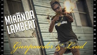 Miranda Lambert - Gunpowder &amp; Lead (Full Music Video)