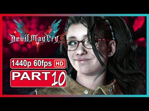 Devil May Cry 5 - Walkthrough Gameplay Part 10 PC Ultra Settings |Full Game|