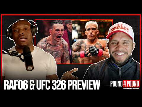 UFC 326 Preview: Holloway vs Oliveira, RDR vs Borralho, RAF06 Chaos, Flyweight Lone'er Kavanaugh!