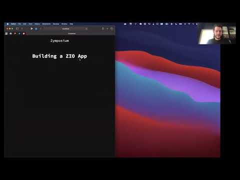 1st Zymposium -  Building an App with ZIO
