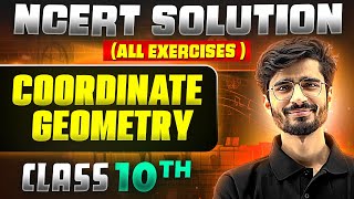 Coordinate Geometry | Complete NCERT WITH BACK EXERCISE in 1 Video | Class 10th Board