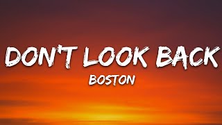 Boston - Don't Look Back (Lyrics)