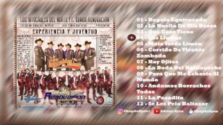 Los Intocables Del Norte Ft. Banda Renovacion - Experiencia y Juventud (Disco Completo En Vivo 2016)