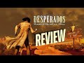 Desperados: Wanted Dead or Alive – The Western Strategy Game You Need to Play!