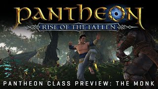 Показан игровой процесс за Монаха в MMORPG Pantheon: Rise of the Fallen