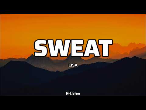 Lisa - \Sweat\ Lyrics 