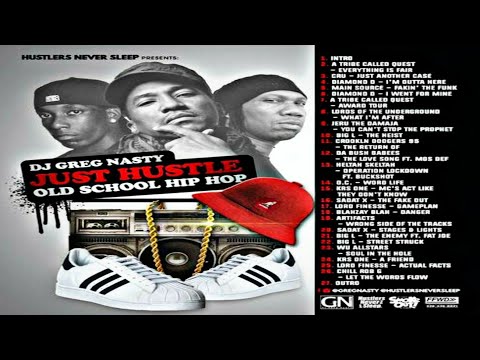 DJ GREG NASTY - JUST HUSTLE: OLD SCHOOL HIP HOP [2022]