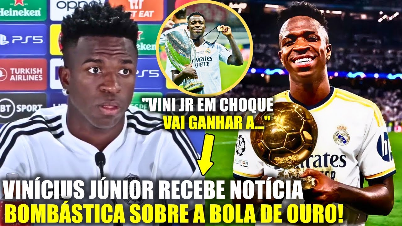 🚨EITA! VINI JR RECEBE NOTÍCIA BOMBÁSTICA SOBRE A BOLA DE OURO HOJE!