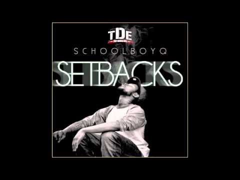 Schoolboy Q - Situations (SETBACKS MIXTAPE)