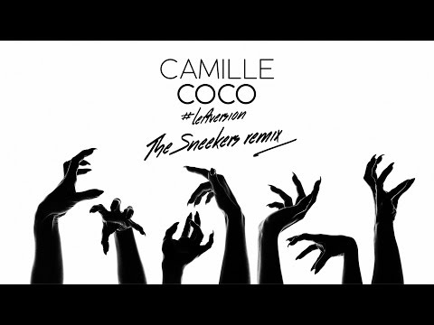 Camille - COCO #leftversion (The Sneekers remix)