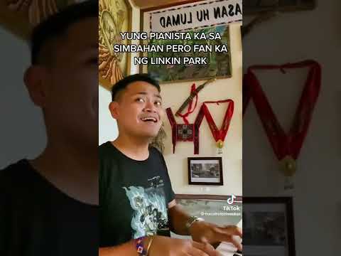 pyanista ka Ng simbahan pero fan ka Ng Linkin park