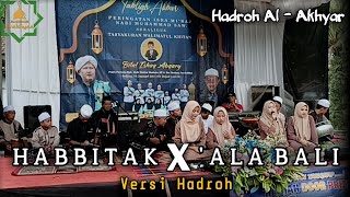 Download lagu HABBITAK 'ALABALI || HADROH AL-AKHYAR || VOKAL SARAH FEAT NINA mp3
