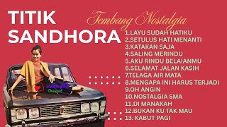 Download lagu TITIEK SANDHORA -TEMBANG NOSTAGIA Lagu-lagu lawas original mp3