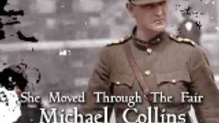 She Moved Through the Fair ~ Michael Collins ~ Sinead O&#39; Connor