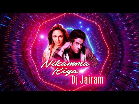 NIKAMMA KIYA | KYA DIL NE KAHA | REMIX | DJ JAIRAM