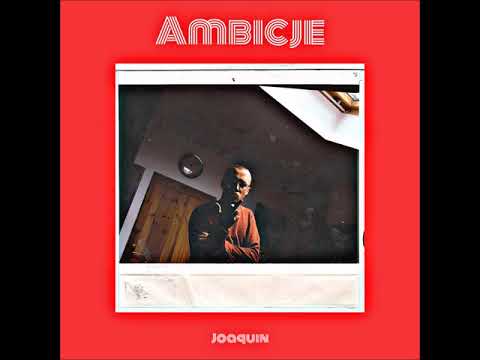 Joaquin - Ambicje (prod.by Giko Beats)