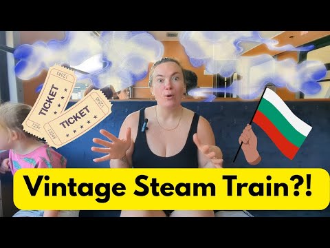 We Found a Vintage Steam Train in Bulgaria!