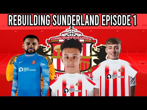 A NEW START - SUNDERLAND RTG CAREER MODE - EP 1