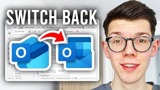 How To Switch New Outlook To Old Outlook - Step By Step