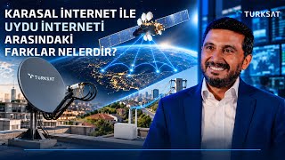 🛰️🛜 Karasal internet ile uydu interneti arasındaki farklar nelerdir?