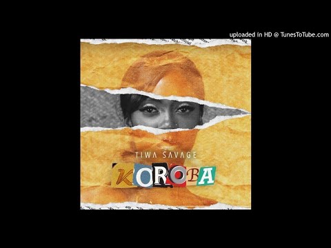 Tiwa-Savage-Koroba(Audio)mp3