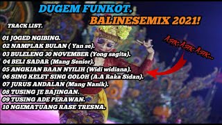 Download lagu Dugem Funkot Balinese - Joged Ngibing Vs namplak bulan yan se - Dj Radityaaa mp3 Download lagu Dugem Funkot Balinese - Joged Ngibing Vs namplak bulan yan se - Dj Radityaaa mp3