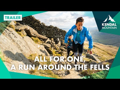 All For One - A Run Around The Fells- Trailer | Watch The Full Film On The Kendal Mountain Player!