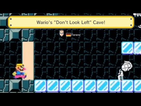 Super Mario Maker -Part 211-  Wario's " Don't Look Left" Cave! By: Ferenc