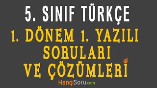 5  Sınıf Türkçe 1  Dönem 1  Yazılı Soruları ve Cevapları (Çözümlü)