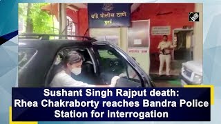 Sushant Singh Rajput death: Rhea Chakraborty reaches Bandra Police Station for interrogation - FOR