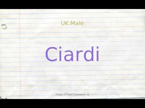 How to pronounce ciardi
